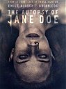 Copertina di The Autopsy of Jane Doe, trailer e poster ufficiale dell'horror con Brian Cox