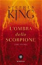 Copertina di L'ombra dello scorpione: nuova serie TV dal romanzo di Stephen King