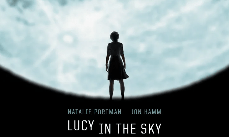 Lucy in the Sky: il poster