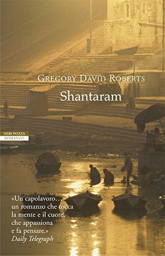 Clicca per vedere l'immagine originale L'edizione italiana di Shantaram, di Gregory David Roberts
