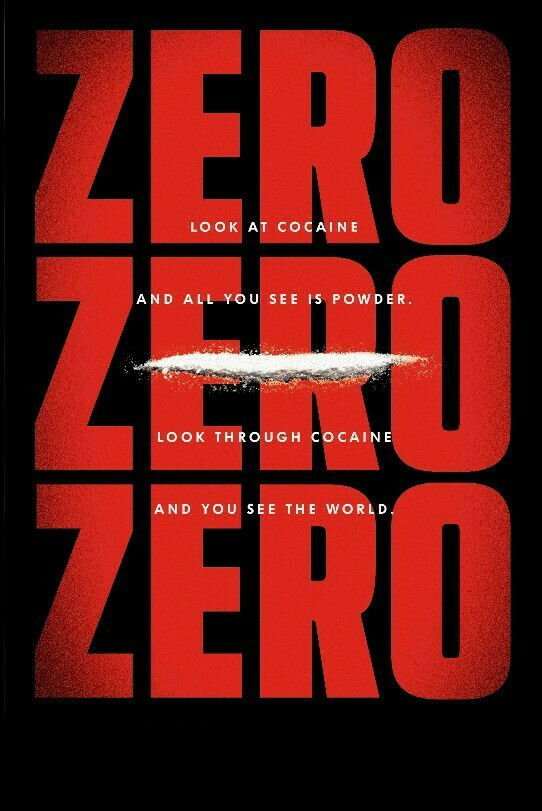 ZeroZeroZero, tutto quello che sappiamo sulla nuova serie Sky tratta dal libro di Roberto Saviano Il poster internazionale di ZeroZeroZero