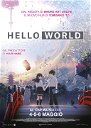 Copertina di Hello World, trailer e trama del film al cinema a maggio