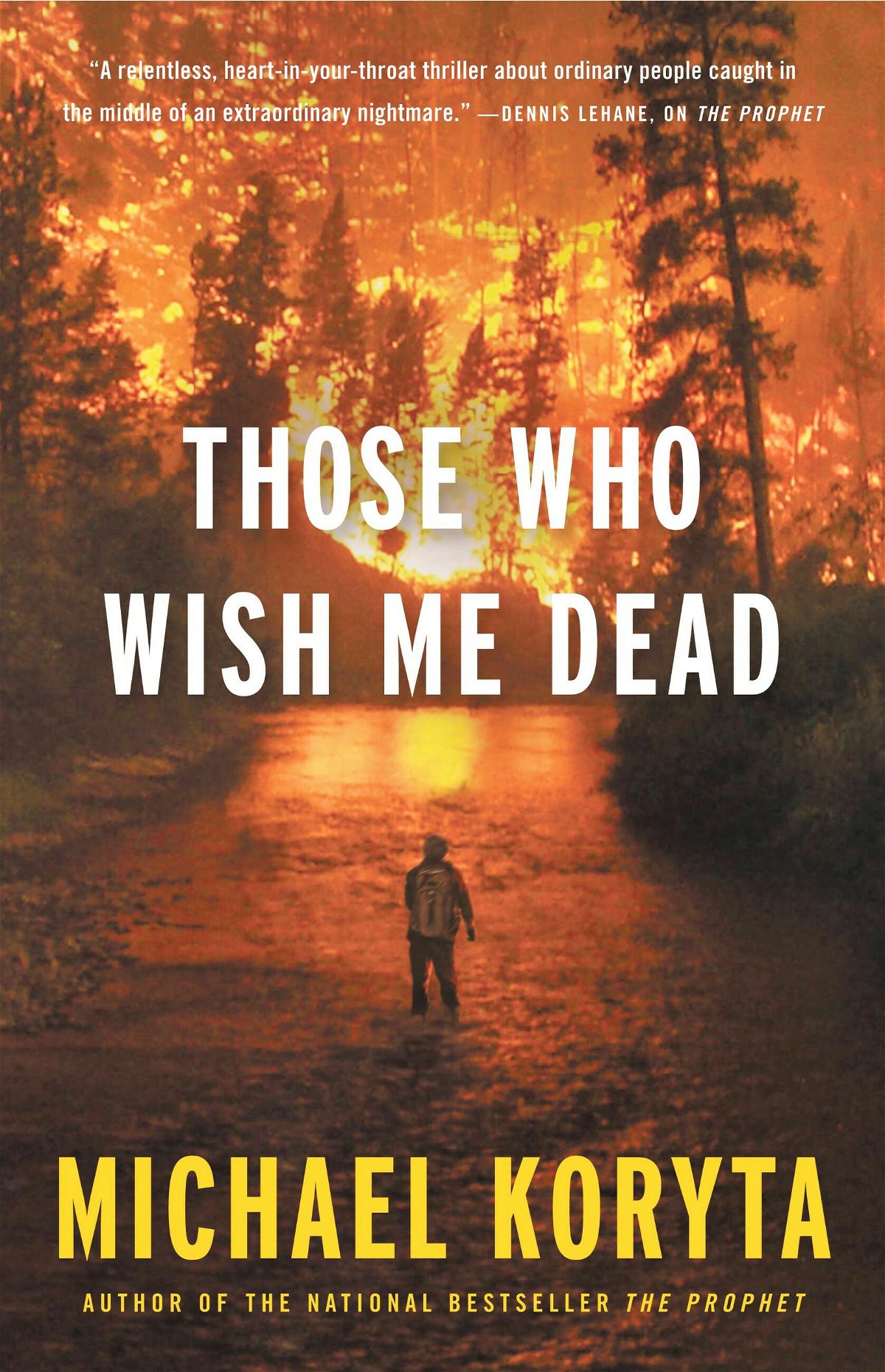 La copertina del libro Those Who Wish Me Dead di Michael Koryta