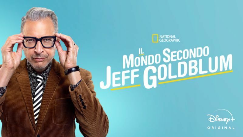 Clicca per vedere l'immagine originale Il mondo secondo Jeff Goldblum