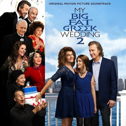 La copertina della colonna sonora de Il mio grosso grasso matrimonio greco 2