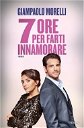 Copertina di 7 ore per farti innamorare: trailer, cast e trama della commedia con Giampaolo Morelli e Serena Rossi