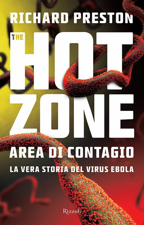 The Hot Zone - Area di contagio di Richard Preston