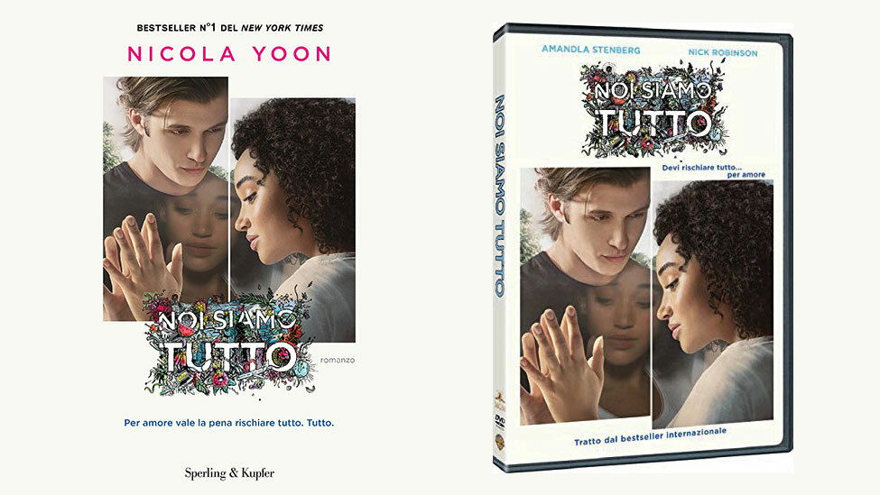 Noi siamo tutto: libro e film I protagonisti di Noi siamo tutto sulle cover di libro e film