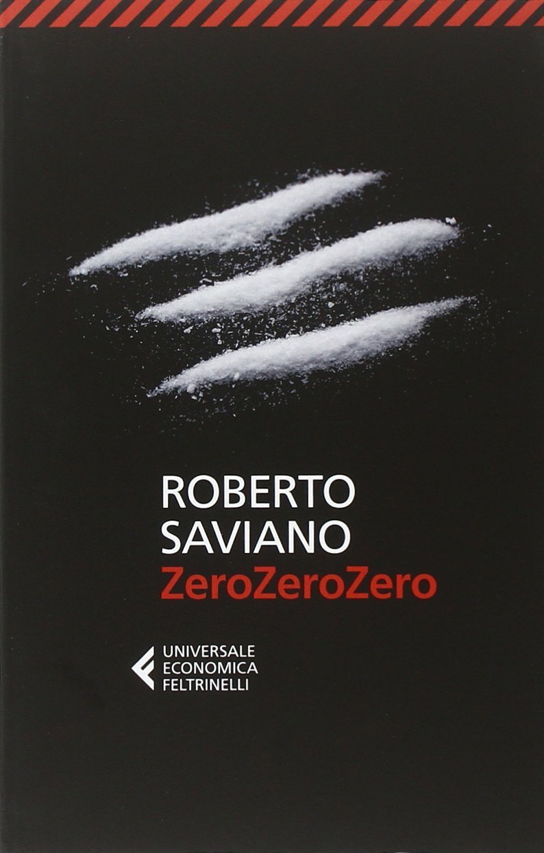 La coperta di ZeroZeroZero, romanzo scritto da Roberto Saviano