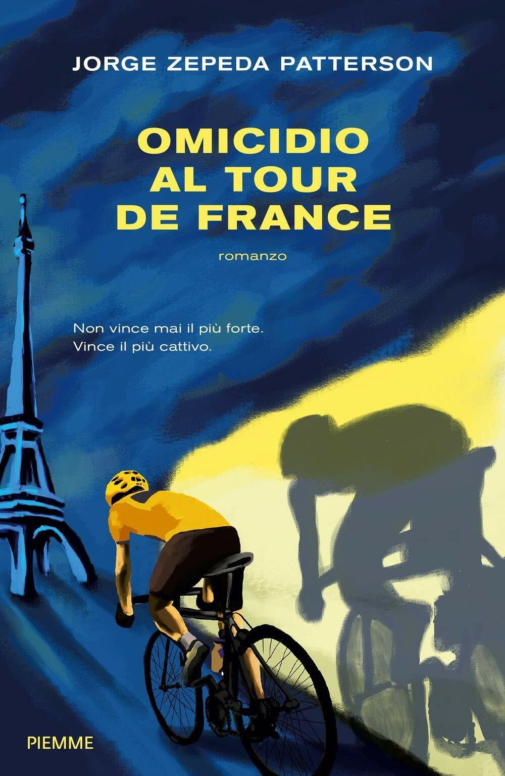 Omicidio al Tour de France - Jorge Zepeda Patterson