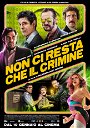 Cover of We have only the crime, trailer and plot of Massimiliano Bruno's film