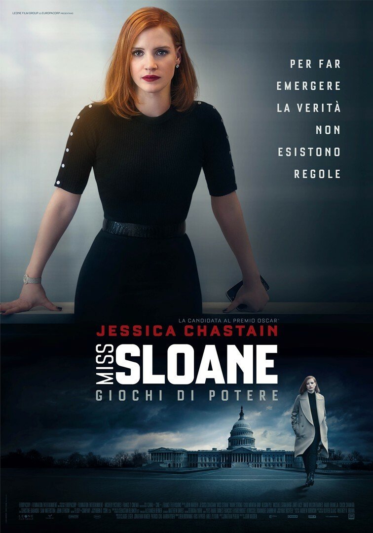 Jessica Chastain nella locandina italiana del film di John Madden Miss Sloane - Giochi di potere
