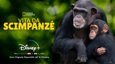Copertina di Vita da scimpanzé: alla scoperta della serie National Geographic