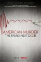 Copertina di American Murder: La famiglia della porta accanto, il documentario true crime di Netflix e di cosa parla