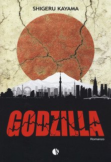 Il romanzo di Godzilla