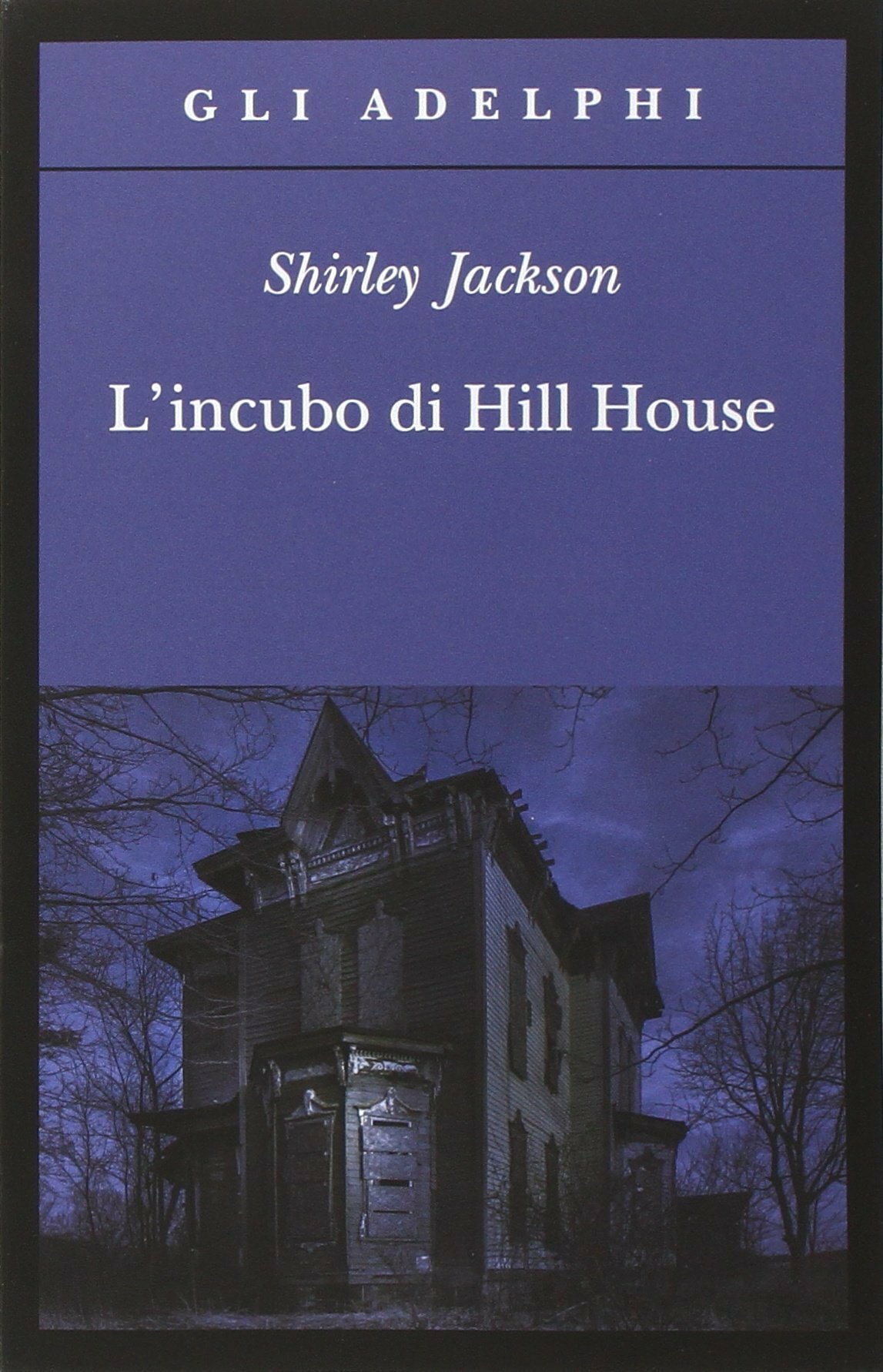 L'incubo di Hill House è distribuito in Italia da Adelphi