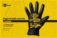 Copertina di Sulle tracce del crimine: a Roma, la mostra dei gialli Rai, da Schiavone a Montalbano
