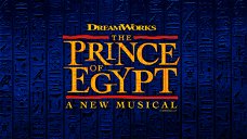 The cover of The Prince of Egypt becomes a musical: the first in 2020, in London