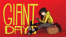 Giant Days cover: the ups and downs of a webcomic university life