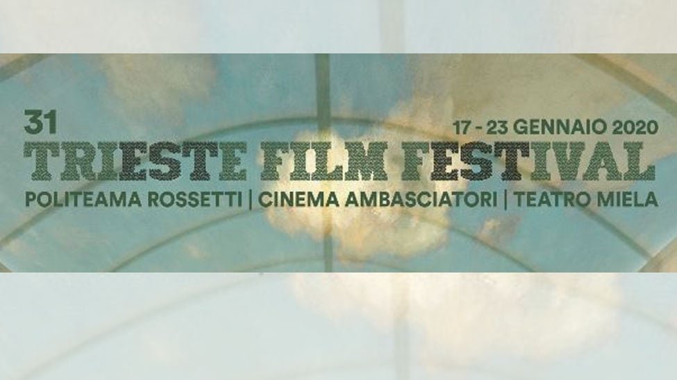 Copertina di Trieste Film Festival: il 17 gennaio al via la XXXI edizione