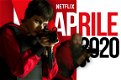 Netflix, le novità di aprile 2020: in uscita La casa di carta 4, Tyler Rake e Summertime