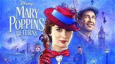 Copertina di Un sequel a Il ritorno di Mary Poppins? Per ora non si farà