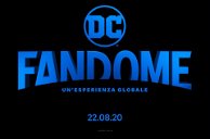 Copertina di DC FanDome si terrà (virtualmente) il 22 agosto: ecco tutti i dettagli