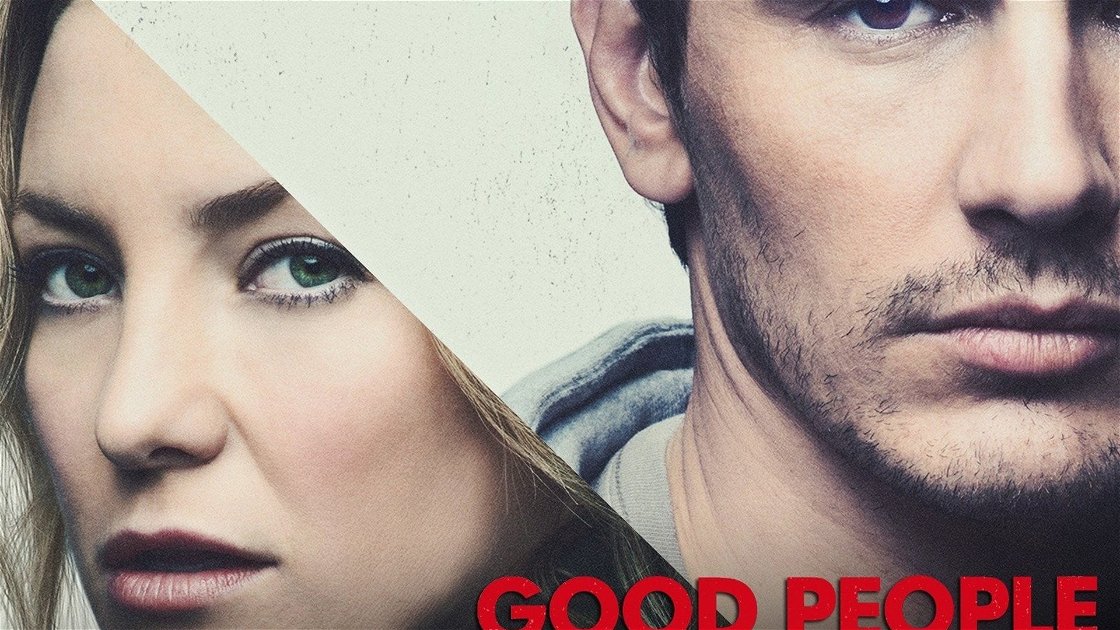 Copertina di Good People: trama e finale del film con Kate Hudson e James Franco