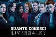 Obálka How much Do You Know Riverdale?